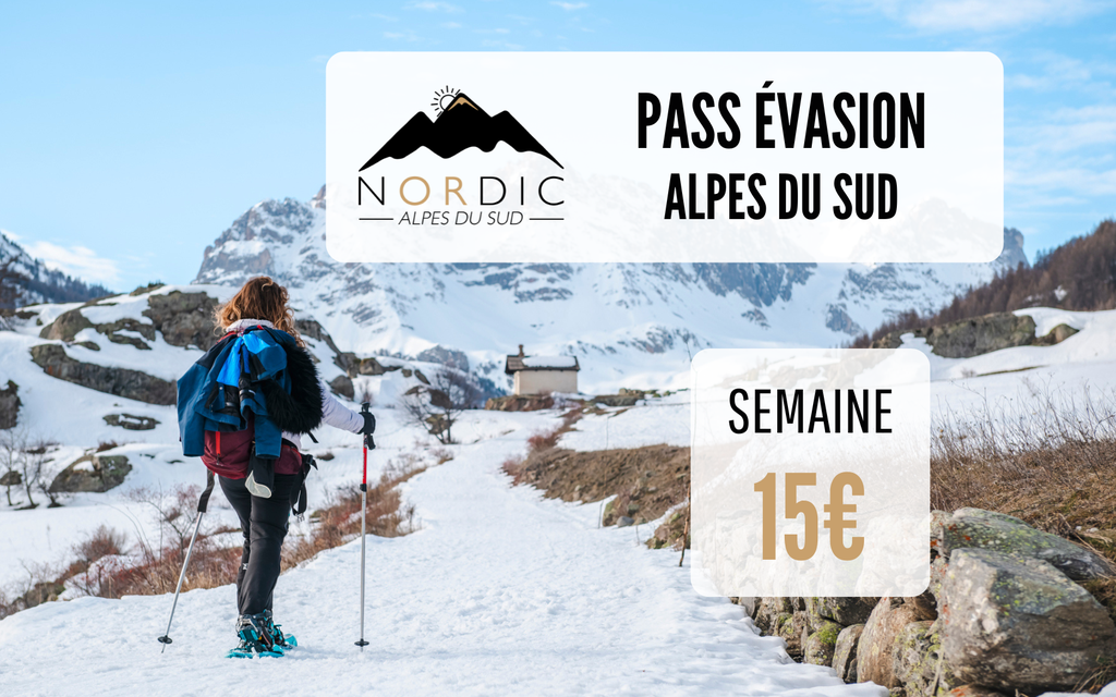 Pass Évasion - Alpes du Sud / Semaine