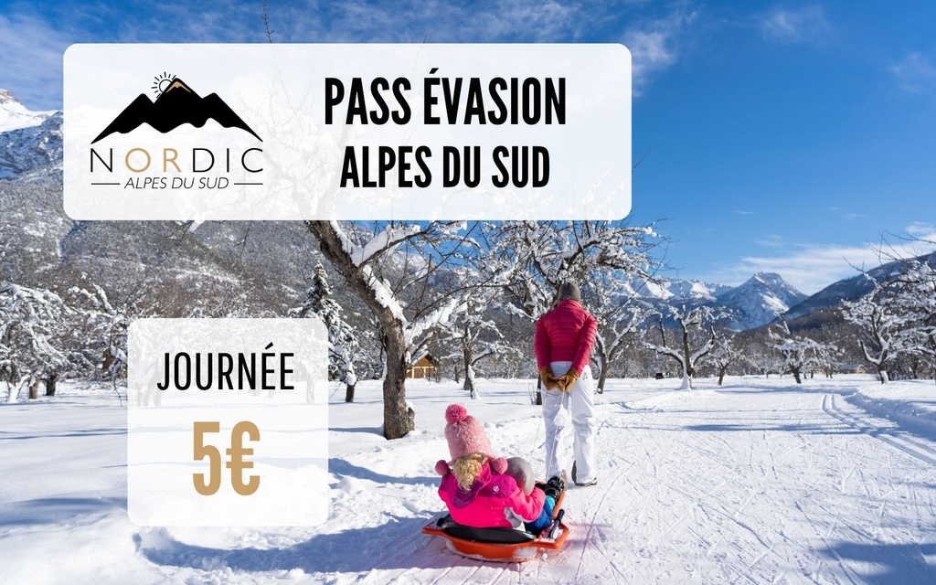 Pass Évasion Alpes du Sud  /Journée